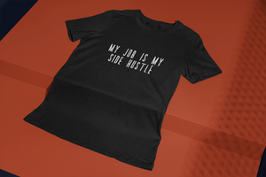 'my job is my side hustle' Short-Sleeve Men's T-Shirt (black)